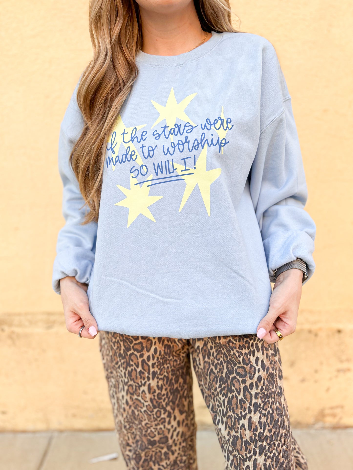 If The Stars Were Made to Worship Sweatshirt